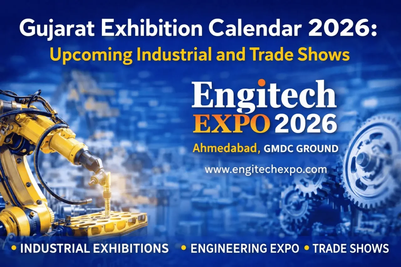 Gujarat Exhibition Calendar 2026 banner featuring Engitech Expo 2026 in Ahmedabad with industrial robotic arm and engineering machinery background