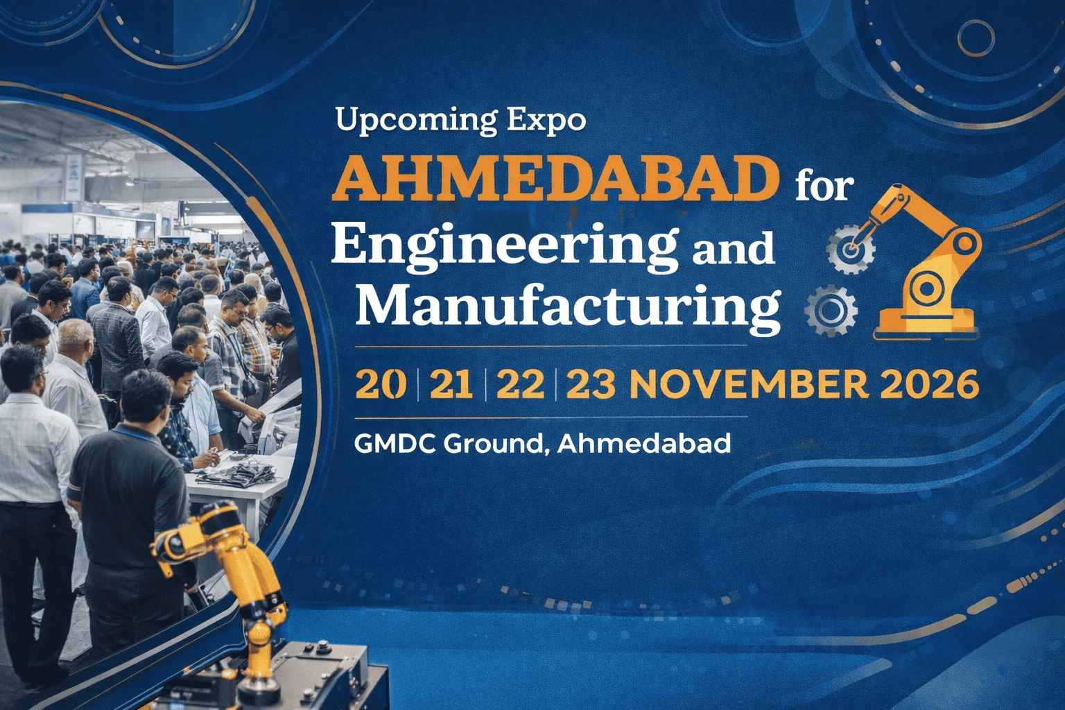 Upcoming Engineering and Manufacturing Expo Ahmedabad 2026 at GMDC Ground featuring industrial machinery, automation robots, and business visitors exploring engineering exhibits.